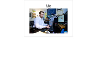 Me
 