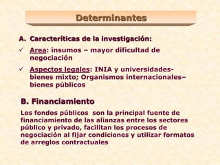 Caso 1: Formando alianzas publico-privadas para la innovación agrícola
