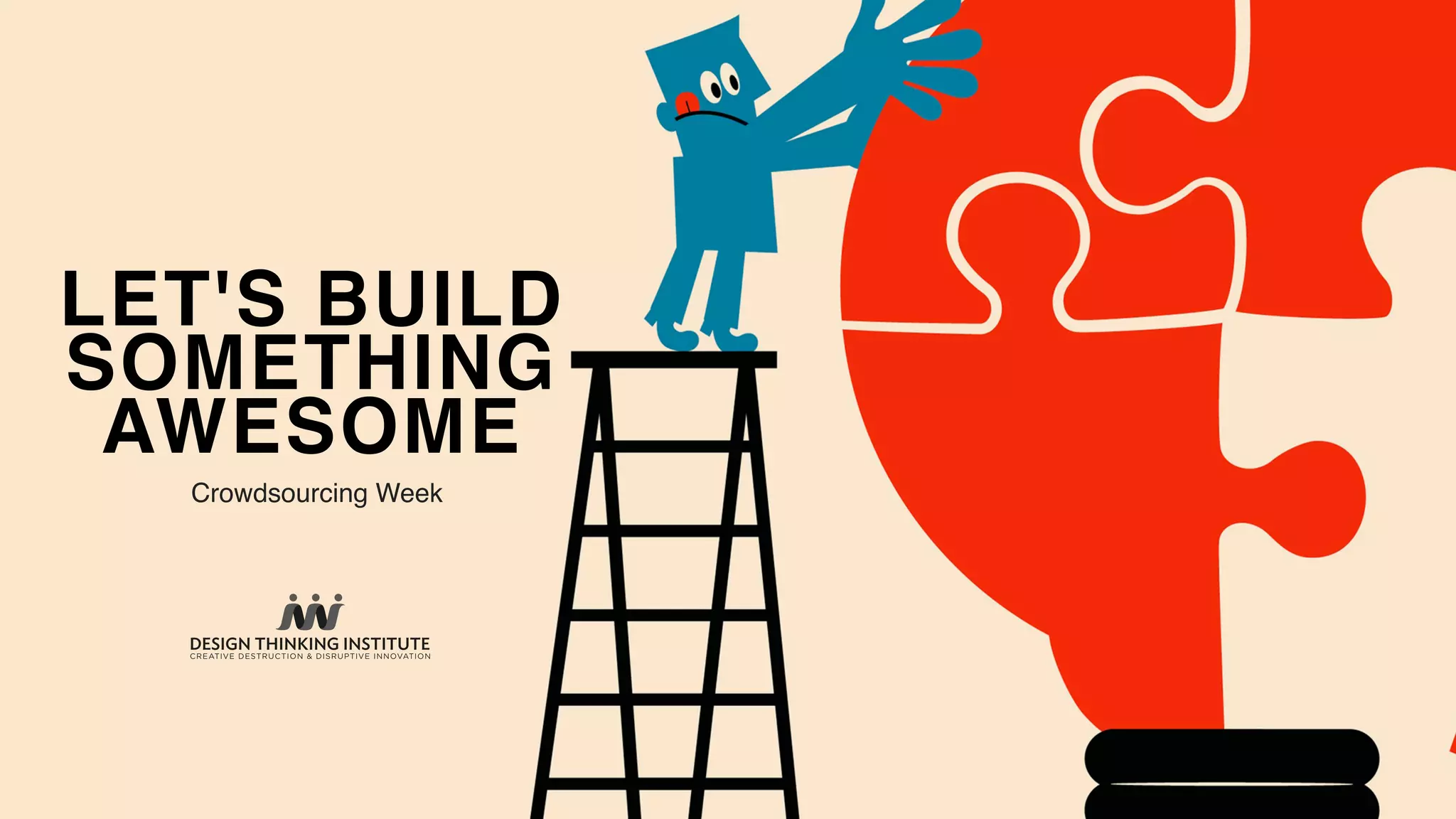 LET'S BUILD
SOMETHING
AWESOME
Crowdsourcing Week
 