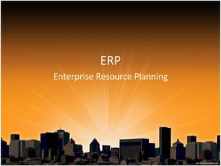ERP Enterprise Resource Planning 