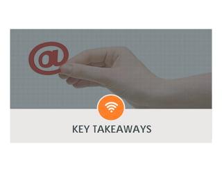 KEY TAKEAWAYS
 
