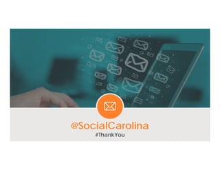 @SocialCarolina
#ThankYou
 