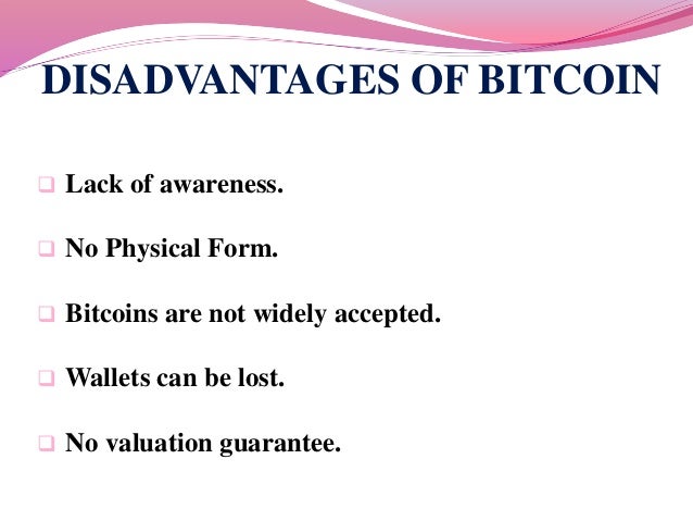 bitcoin advantages and disadvantages ppt