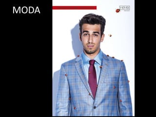 MODA
 