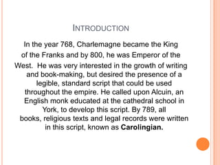 Carolingian and Gothic script | PPTX