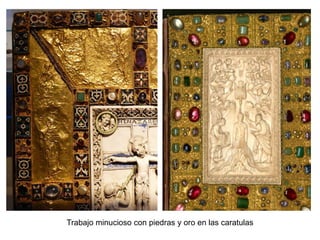Trabajo minucioso con piedras y oro en las caratulas
 