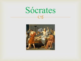 Sócrates 
 
 