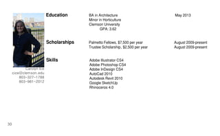 Carolyn Ice
     cice@clemson.edu
         803-327-1788
         803-981-2012




30
 