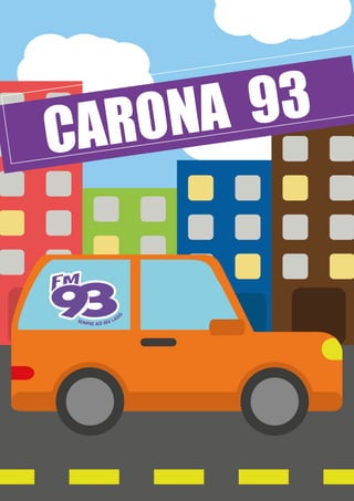 CARONA 93
 