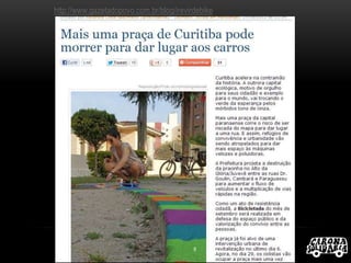 8
http://www.gazetadopovo.com.br/blog/irevirdebike
 