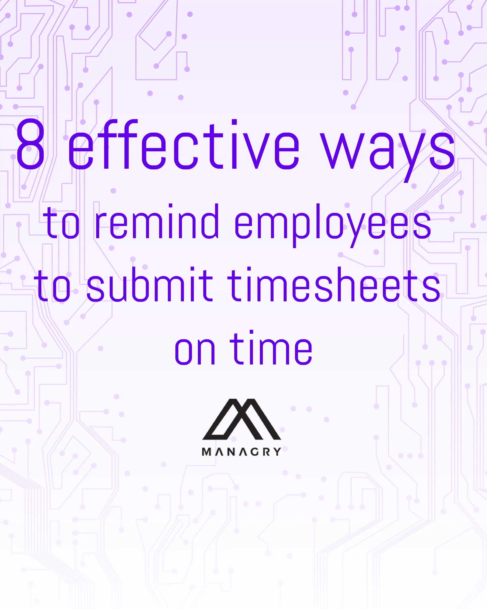 8 effective ways to remind employees to submit timesheets on time PDF