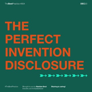 The perfect invention disclosure