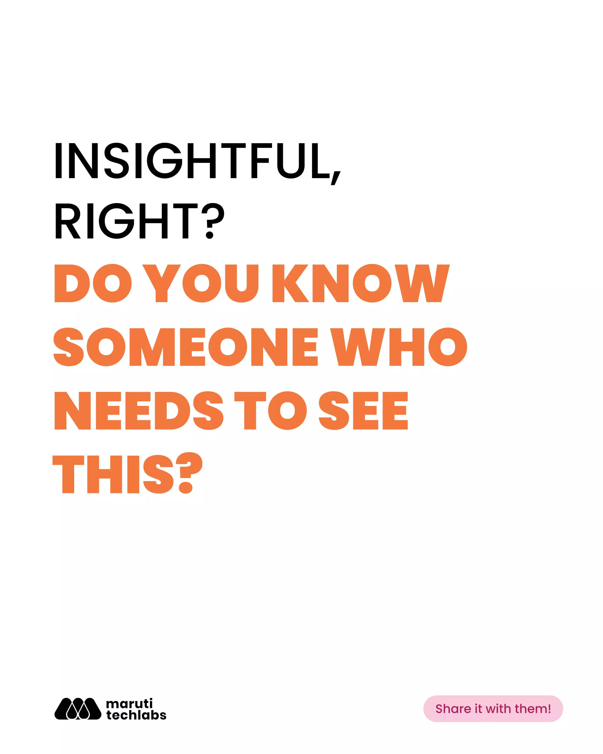 INSIGHTFUL,
RIGHT?
DO YOU KNOW
SOMEONE WHO
NEEDS TO SEE
THIS?
Share it with them!
 