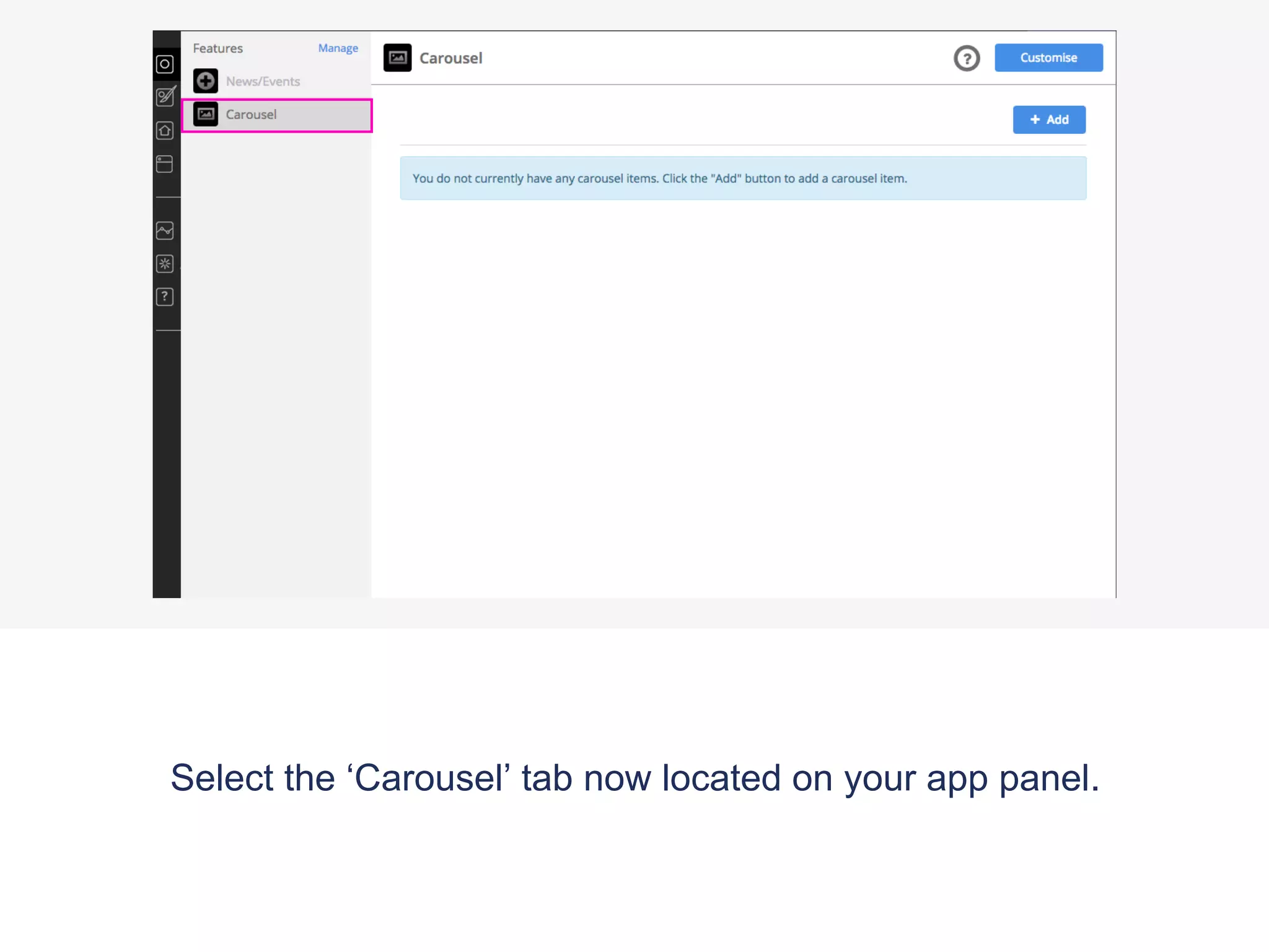 Select the ‘Carousel’ tab now located on your app panel.
 