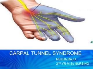 Hand Raju Rekha Carpal tunnel | PPTX