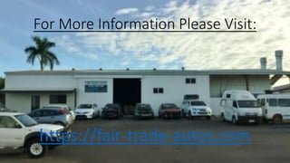 For More Information Please Visit:
https://fair-trade-autos.com
 