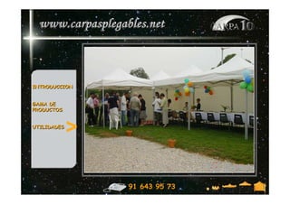 FIESTAS FAMILIARES



INTRODUCCION


GAMA DE
PRODUCTOS


UTILIDADES
             >

                           91 643 95 73
 