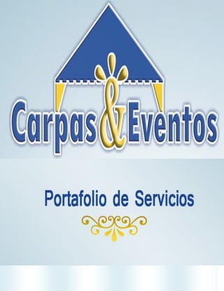 1




      Carpas y Eventos
           Alquiler de menaje para esa ocasión especial
Sillas, mantelería, forros, tablones, manteles de tejido de Bruselas
  Organización de Eventos ,Sociales, empresariales y culturales.
                         NIT: 25283537 – 8
                         Régimen simplificado
 