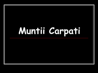 Muntii Carpati 
