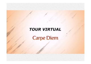 TOUR VIRTUAL
 