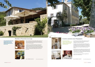 Less than one hour’s drive from St Tropez and Nice airport, this
property is situated just outside the charming town centre of
Draguignan, the capital of the Var Region.
The elegant country mansion, which enjoys complete quiet and
wonderful open vistas, was built around 1830. It is shaded by 150-
year-old plane trees and is set in almost four acres of olive groves,
deep in the heart of Provence. An imposing entry with a sweeping
staircase leads to the two upper floors with five large ensuite
bedrooms.
The entire house has been lovingly restored, with great taste, to the
highest standards by its American owners who have used only the
most authentic materials. There is a fabulous swimming pool and
sun-drenched terrace, surrounded by lavender bushes and flowering
shrubs, in the grounds of the property.
A clay tennis court and separate caretaker’s cottage add to the
facilities of this exceptional estate.
Country mansion near Draguignan
This elegant Georgian
mansion looks straight out of
a film set, with its wonderful
imposing architecture and
splendid grounds.
Bastide in Tourrettes-sur-Loup
Carpe Diem //Spring 07
Built on the hills above the famous hilltop village of Tourrettes-sur-
Loup, this exceptional villa overlooks the gently undulating olive
groves and pine forests which lead the eye down to the spectacular
coastline of the French Riviera.
Completely secure and offering total privacy, the villa has large
windows which open onto the terrace, which in turn leads to a
charming veranda which faces the beautiful, heated swimming pool
and pool house. The villa comprises of a spacious living room with
fireplace, a dining room, fully equipped kitchen, five bedrooms and
four bathrooms. Meanwhile the elegant gardens extend to more
than an acre.
This recently built villa enjoys
stunning views over the
Mediterranean Sea which
will quite literally take your
breath away.
Price 2 950 000 € Ref 1397
26 27
Carpe Diem //Summer 07 Summer 07// Carpe Diem
Price 3 000 000€ Ref 1431 www.carlton-international.comwww.carlton-international.com
 