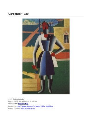 Carpenter 1929




Artist: Kazimir Malevich
Medium: Oil Painting Reproduction on Canvas
Shop by Style: Cubo-Futurism
Painting Link: http://www.artisoo.com/carpenter-1929-p-51660.html
Picture Come From: http://www.artisoo.com
 