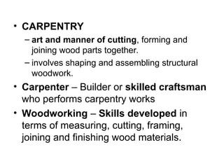 carpentry for group study let review.ppt