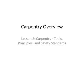 Carpentry_Lesson3_Presentation.pptxxxxxxx | PPTX