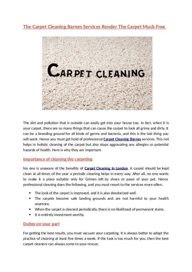 Carpet Cleaning Barnes Services Render The Carpet Muck Free