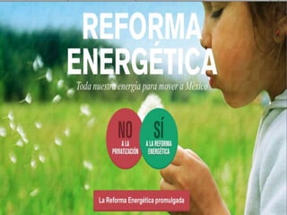 Reforma Energética
Agendas
 