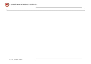 I.E. La Sagrada Familia. Fey Alegría N° 64 TingoMaría-2017
__________________________________________________________________________________________________________________
__________________________________________________________________________________________________________________
Lic. Luisa Isela Soria Pardavè
 