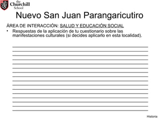Nuevo San Juan Parangaricutiro ÁREA DE INTERACCIÓN:  SALUD Y EDUCACIÓN SOCIAL Respuestas de la aplicación de tu cuestionario sobre las manifestaciones culturales (si decides aplicarlo en esta localidad). ________________________________________________________________________________________________________________________________________________________________________________________________________________________________________________________________________________________________________________________________________________________________________________________________________________________________________________________________________________________________________________________________________________________________________________________________________________________________________________________________________________________________________________________________________________________________________________________________________________________________________________________________________________________________________________ Historia 