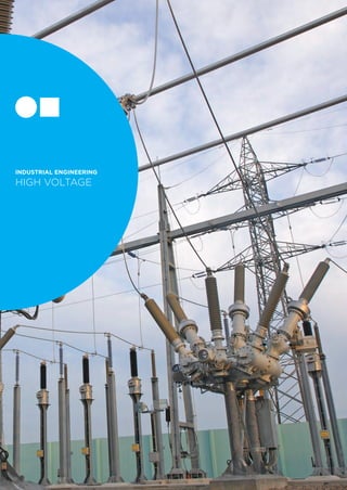 INDUSTRIAL ENGINEERING
HIGH VOLTAGE
 