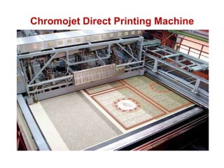 Chromojet Direct Printing Machine

 