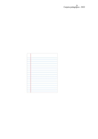 Carpeta pedagógica - 2022
 