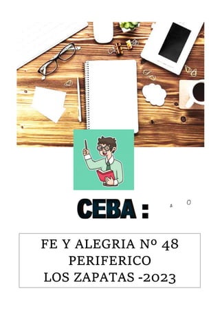 FE Y ALEGRIA Nº 48
PERIFERICO
LOS ZAPATAS -2023
 