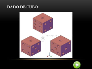 DADO DE CUBO.
 