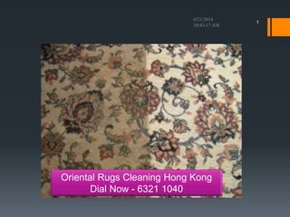 1
Oriental Rugs Cleaning Hong Kong
Dial Now - 6321 1040
 