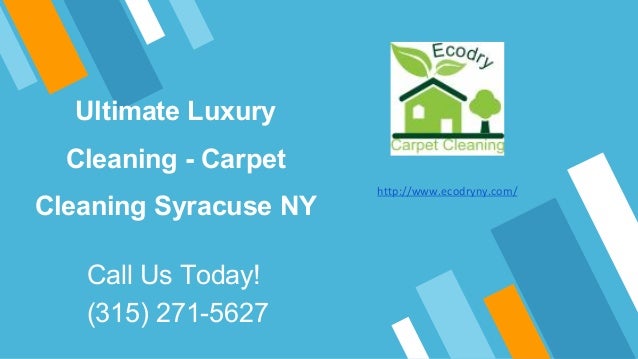 Carpet Cleaning Syracuse Ny 315 271 5627 Ecodry Clean Carpet Cleaning Syracuse Ny 315 271 5627 Ecodry Of