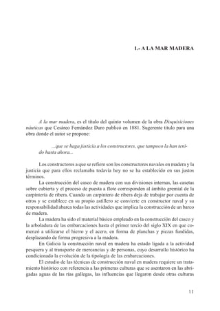 1.- A LA MAR MADERA




      A la mar madera, es el título del quinto volumen de la obra Disquisiciones
náuticas que Cesá...