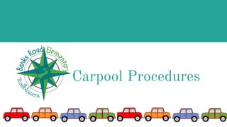 Carpool Procedures  French Settlement El