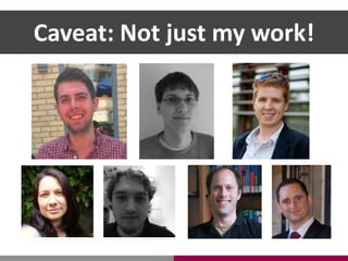 Caveat: Not just my work!
 