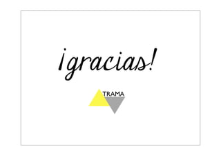 ¡gracias!
 