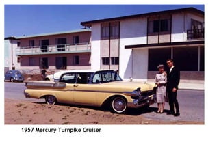                                                                                                          1957 Mercury Turnpike Cruiser   