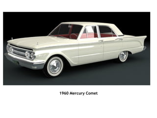                                                                                                                                                                                                                                                                       1960 Mercury Comet 