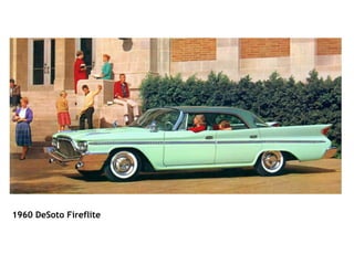                                                                                                                           1960 DeSoto Fireflite 
