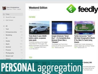 PERSONALaggregation©Feedly
 