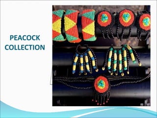 PEACOCK COLLECTION 
