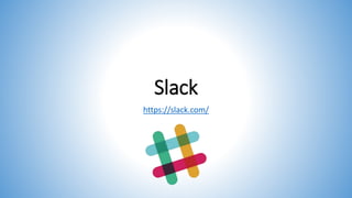 Slack
https://slack.com/
 