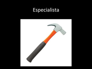 Especialista 